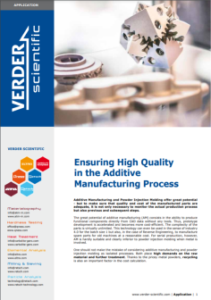 ENSURING HIGH QUALITY IN THE ADDITIVE MANUFACTURING PROCESS